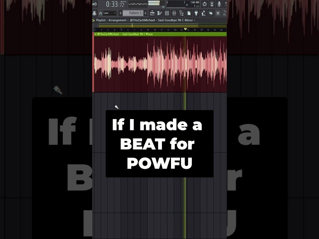 If I made a BEAT for POWFU