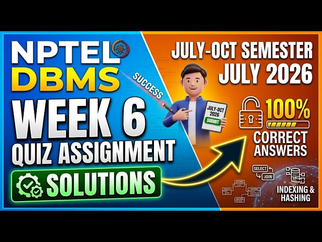 NPTEL Database Management System Week 6 Quiz Assignment Solution (July 2026) | July–Oct Semester