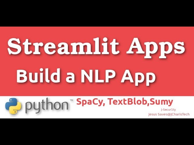 Building a NLP App with Streamlit,Spacy and Python (NER,Sentiment Analyser,Summarizer)
