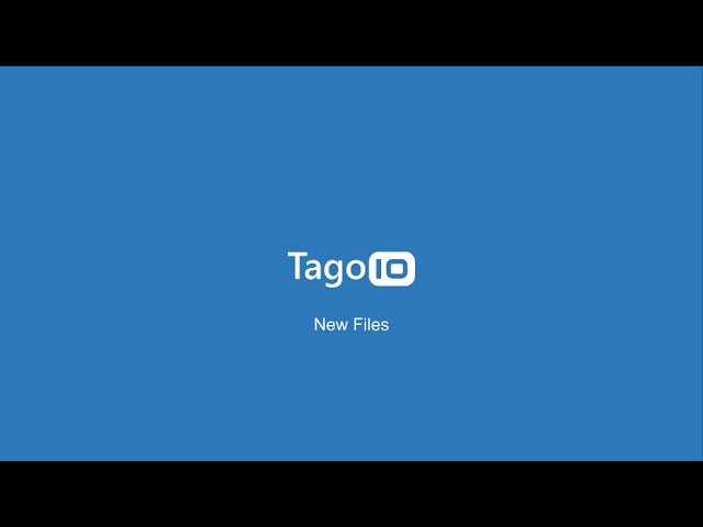 New Files from TagoIO Platform