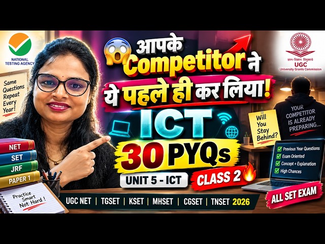Unit 5 ICT 30 Important PYQs 🔥  Class 2  UGC NET & All SET Exam 2026