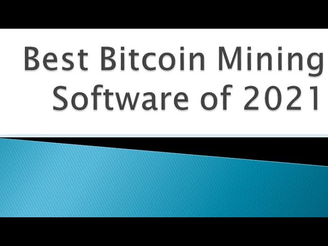 Best Bitcoin Mining Software Reviews and Download Links