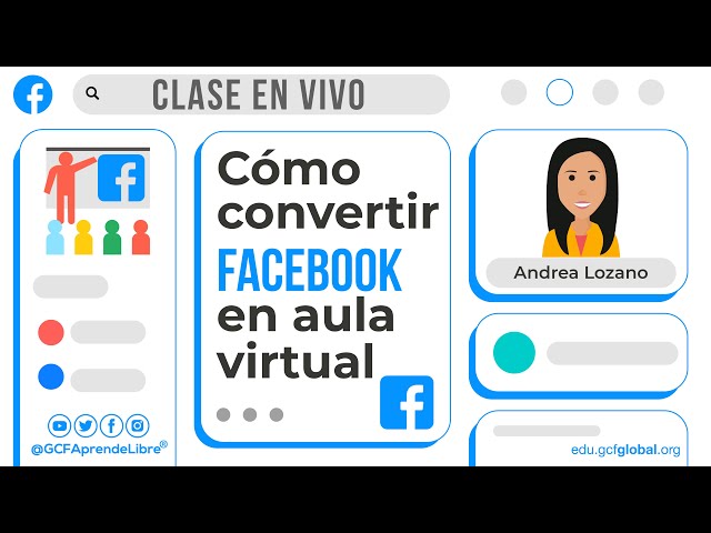 Cómo convertir Facebook en un aula virtual l Cómo enseñar por Facebook