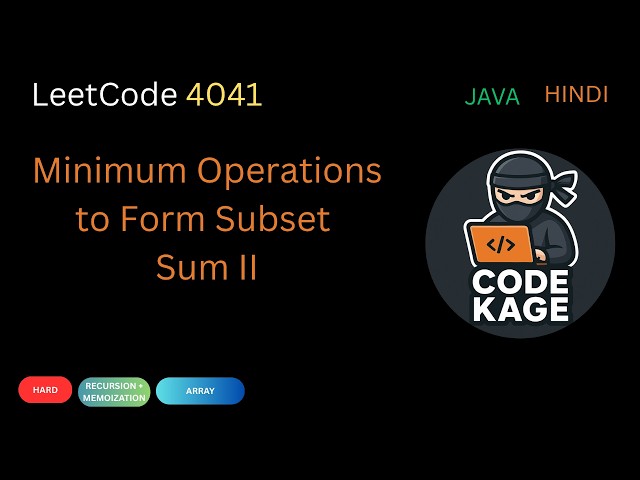 LeetCode 4041 | Minimum Operations to Form Subset Sum II | Recursion + Memoization | Java | Hindi