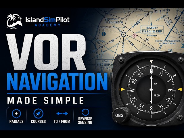 Understanding VOR Navigation | FREE Live IFR Training Class #4