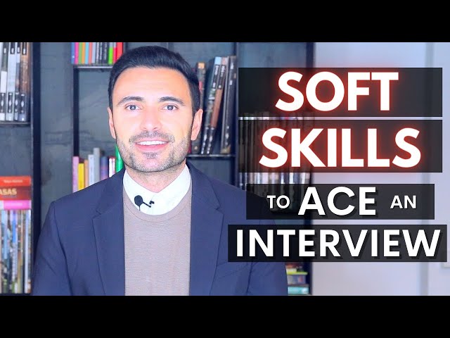 What Are Soft Skills? - Interview Tips