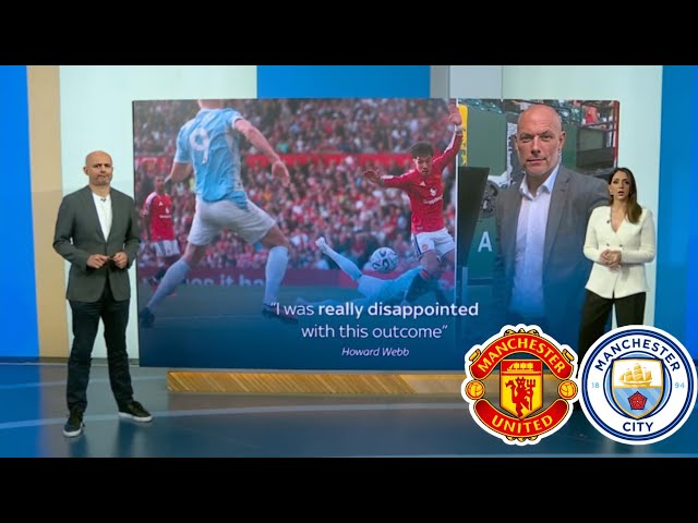 HOWARD WEBB EXPLAINS! 😱 Manchester Derby VAR Decision Finally Revealed
