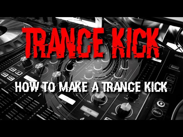 HOW TO MAKE A TRANCE KICK (TUTORIAL) - Quick & Easy in FL Studio!
