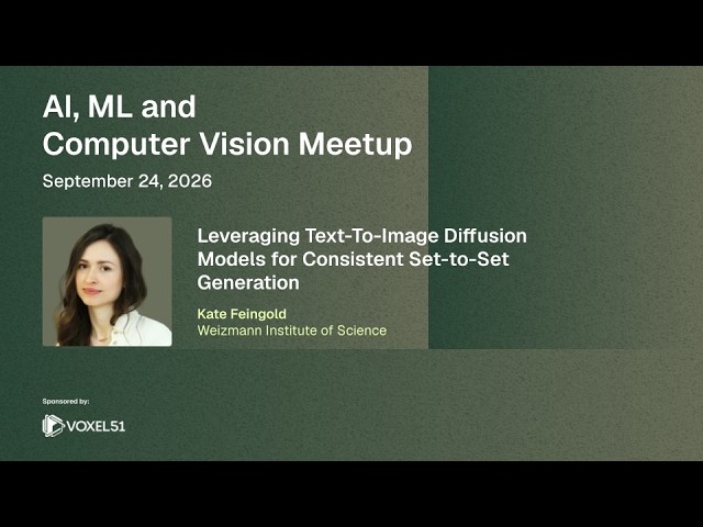Leveraging Text-To-Image Diffusion Models for Consistent Set-to-Set Generation| Voxel51