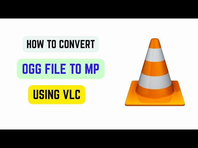 How To Convert OGG File To MP3 Using VLC (2026) - Free Audio Format Converter