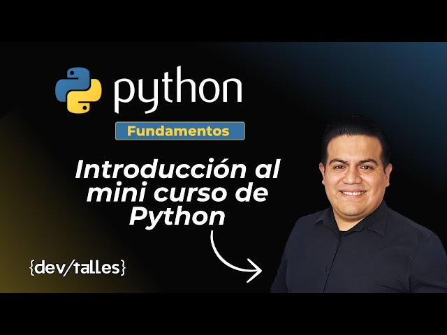 Curso Python:  Fundamentos básicos - Introducción