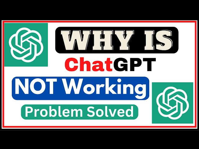 CHATGPT NOT WORKING FIX | Why is Chat GPT Not Working?