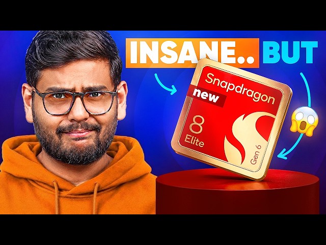 Snapdragon 8 Elite Gen 6 Is INSANE… But You Should NOT Buy It Yet!