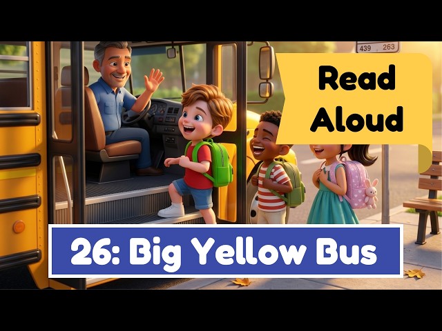 Learn English with Stories: The Big Yellow Bus (Ben & Friends #26)