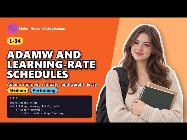 L-34: AdamW and learning-rate schedules – Warmup and Cosine Decay #deeplearning #optimization