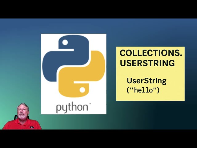Python data types: Collections.UserString