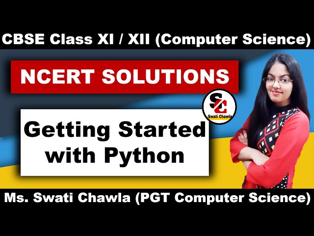 NCERT Solutions of Getting Started with Python | Computer Science Class 11 NCERT Solutions