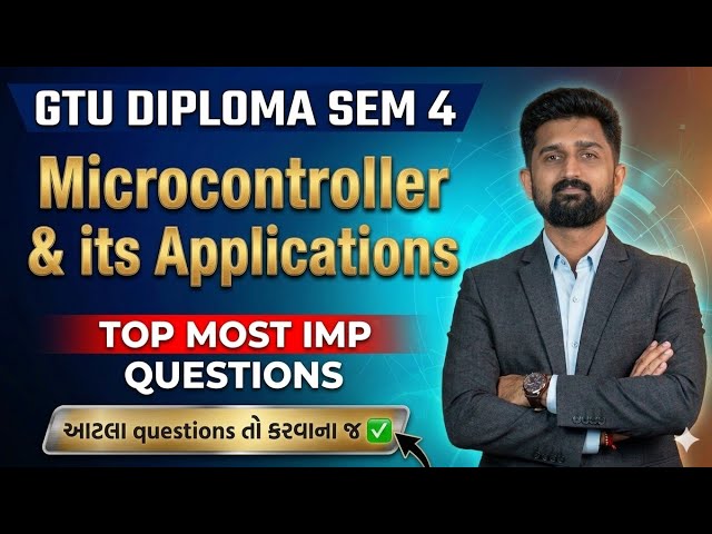 MICROCONTROLLER & ITS APPLICATIONS TOP MOST IMP QUESTIONS | GTU DIPLOMA SEM 4 ELECTRICAL IMP