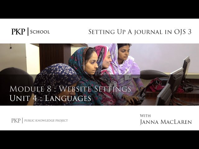 Setting up a Journal in OJS 3: Module 8 Unit 4 - Languages