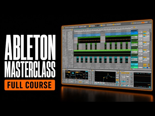 Learn Ableton Live from Scratch (Complete Beginner Course)