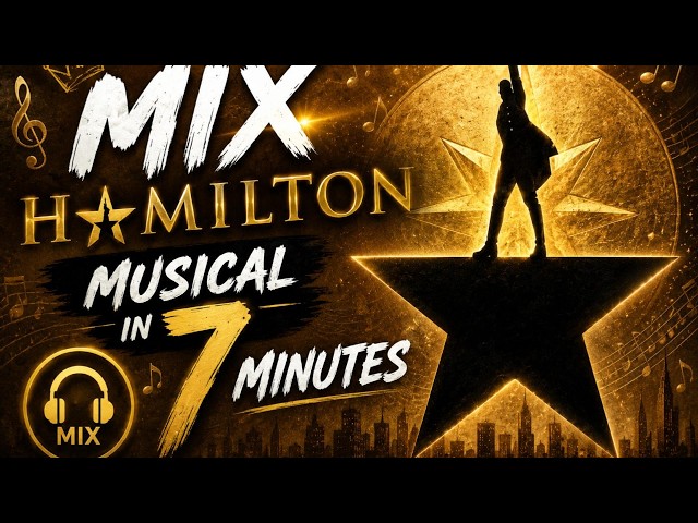 Hamilton musical  | 7 minutes Hamilton Fan MIX