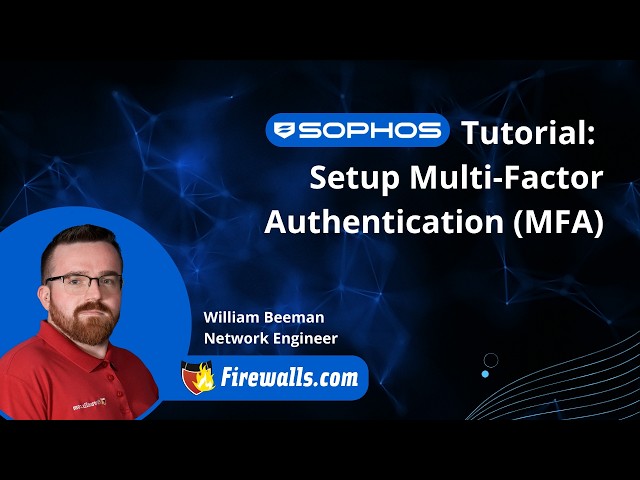 How to Setup Sophos MFA: Step-by-Step Guide