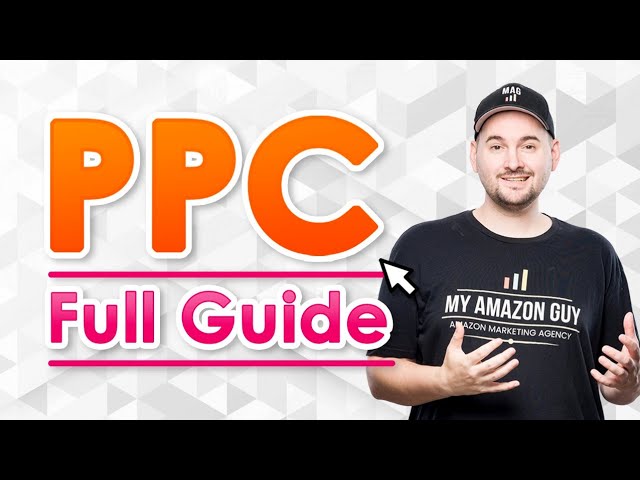 PPC FULL GUIDE - Amazon Advertising