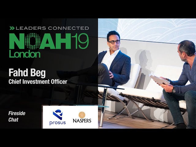 Fireside Chat: Naspers & NOAH Advisors - NOAH19 London