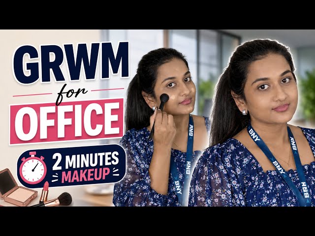 GRWM to BNY Office | Simple 2-Minute Makeup for Busy Working Women | Quick & Easy Office Look