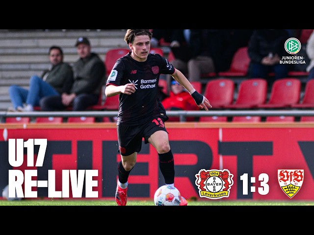 Bayer 04 Leverkusen U17 🆚 VfB Stuttgart U17 1:3 I DFB-Nachwuchsliga, Hauptrunde Liga A (re-live)