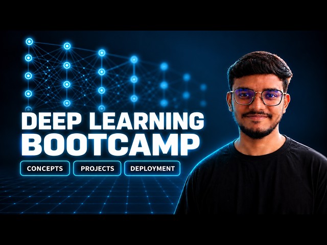 Deep Learning Bootcamp: PyTorch, TensorFlow & Deployment | DL Projects