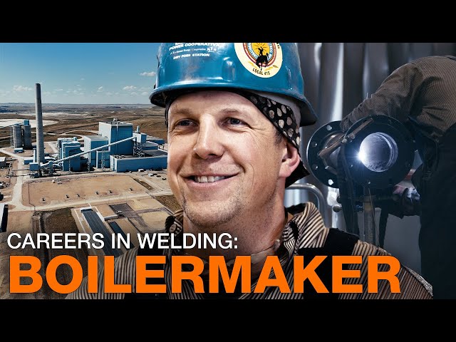 Careers in Welding: Boilermaker Career Profile