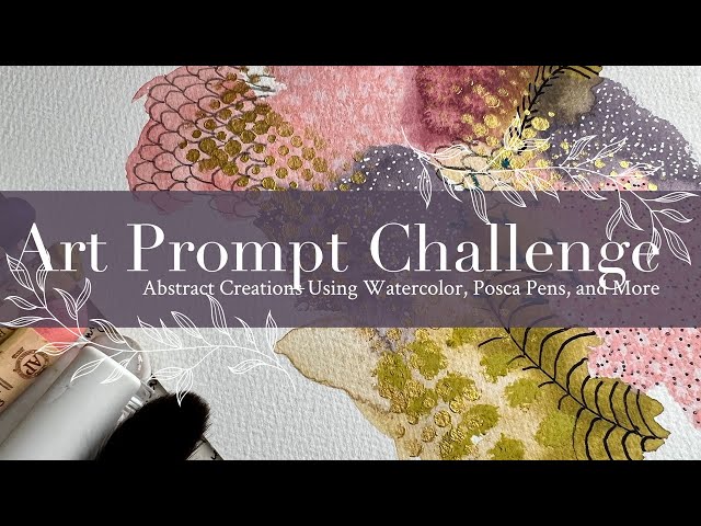 Art Prompt Challenge: Abstract Creations Using Watercolor, Posca Pens, and More