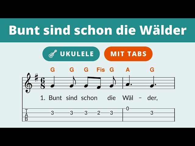 Bunt sind schon die Wälder – Ukulele lernen für Anfänger | Tutorial mit Tabs