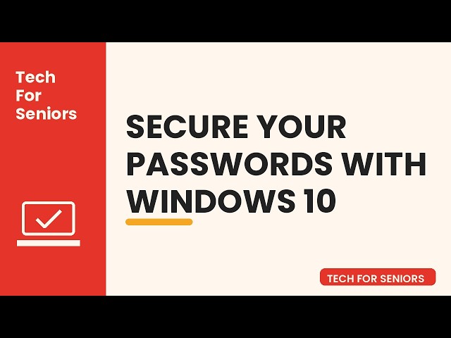 Keep Your Info Safe with Windows 10 Password Tips!