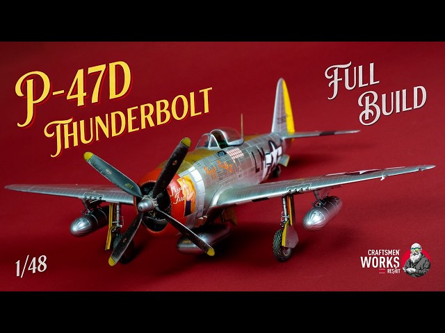 6 Months to Perfection | P-47D Thunderbolt Full Build Masterclass