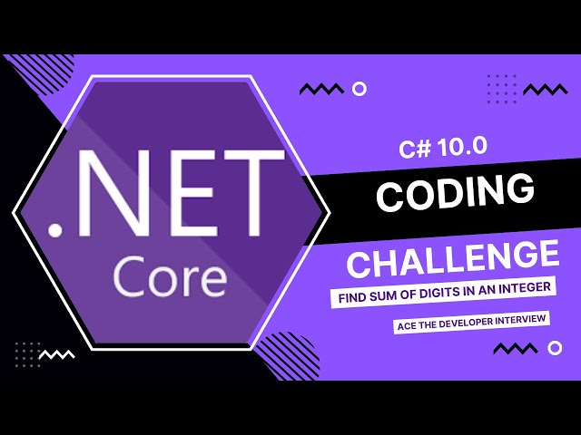 C# 10.0 - How to Find Sum Of Digits In An Integer