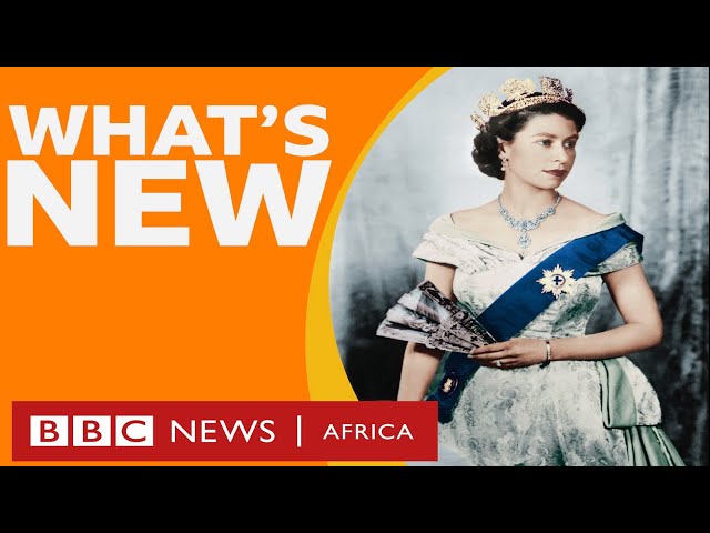 The death of Queen Elizabeth II and other stories - BBC What's New