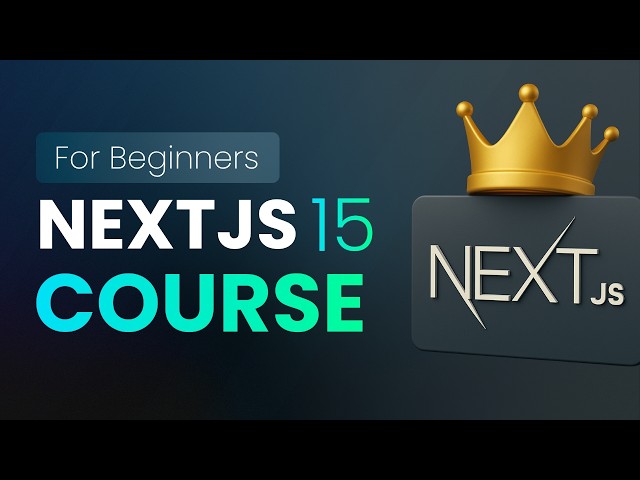 NextJS 15 Full Course 2025 | Become a NextJS Pro in 1.5 Hours