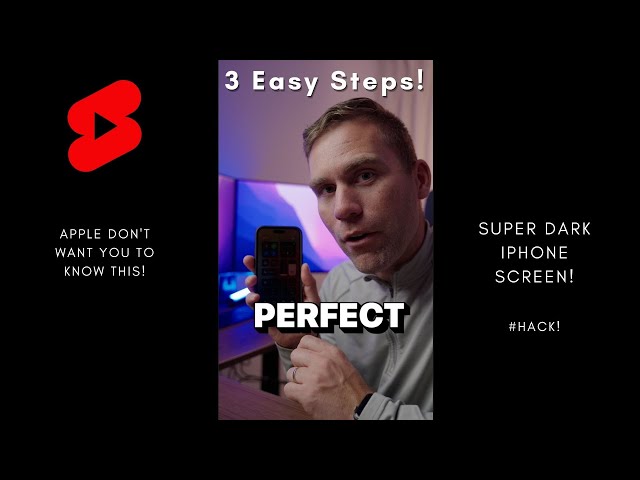 Dim iPhone screen SUPER dark in 3 click!
