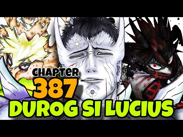 ASTA AT YUNO PINAIYAK SI LUCIUS!!! THE FINAL BATTLE!!! Black Clover Chapter 387 Full Tagalog Review