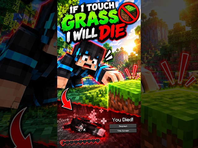 Minecraft but if I touched grass i will die. #shorts #minecraft #gameplay