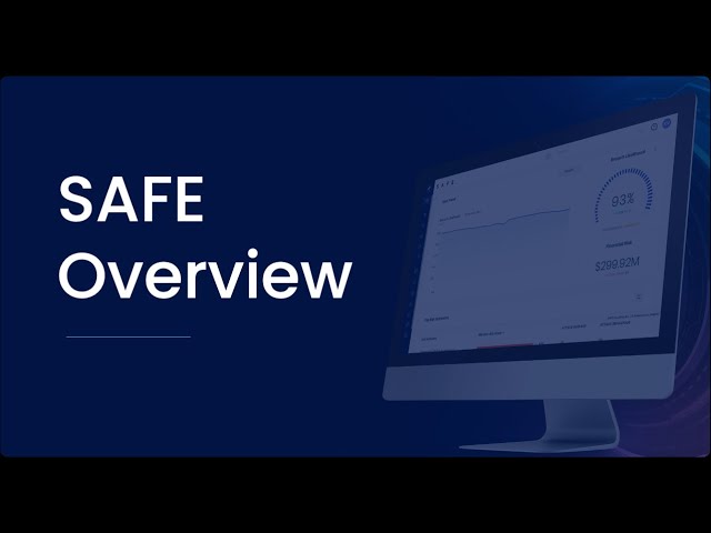 SAFE Overview