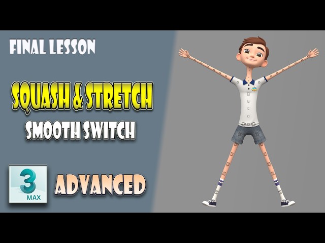 3ds Max Rigging: Squash & Stretch Calibration & TurboSmooth Switch | Final Lesson