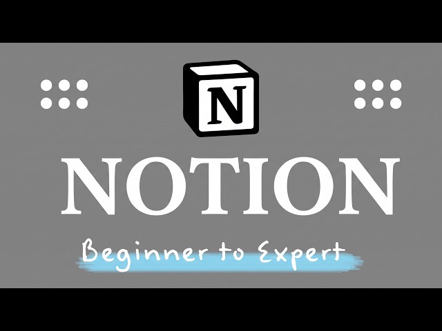 Notion Tutorial - Full Course for Beginners [2026]