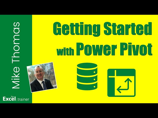 Getting Started with Power Pivot in Excel
