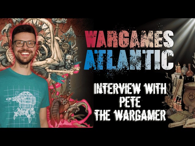 Unboxing Pete The Wargamer!