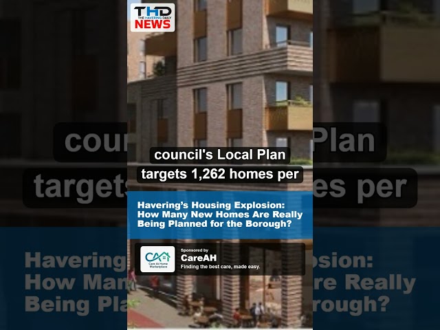 Havering’s Housing Explosion: How Many New Homes Are Really Being Planned for the Borough?