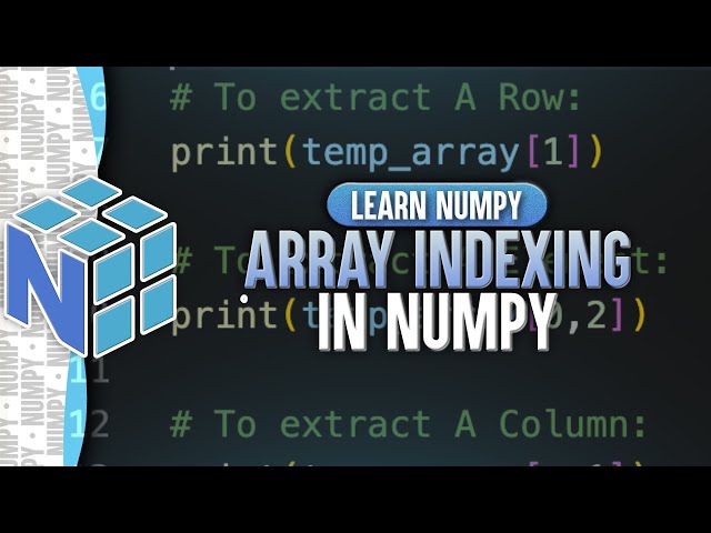 NumPy: What Is Array Indexing, and Why Is It Useful?