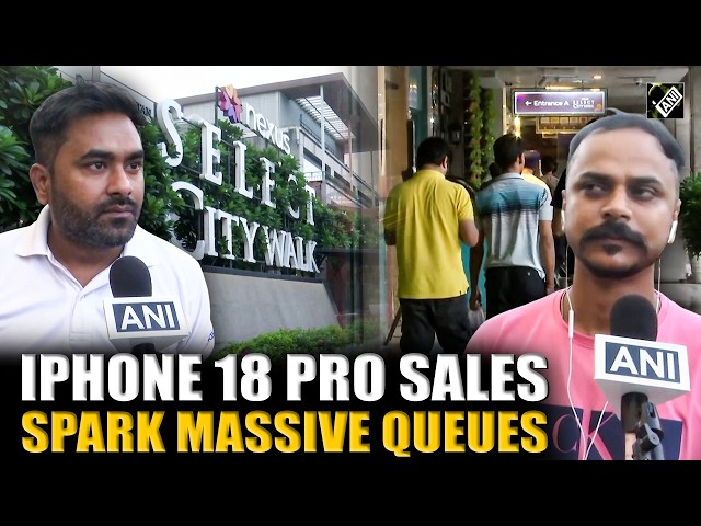 Massive queue awaits iPhone 18 Pro and iPhone 18 Pro Max’s official sale in Delhi
